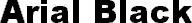 Arial Black
