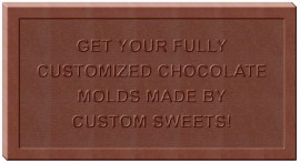 REORDER of Custom Chocolate Molds